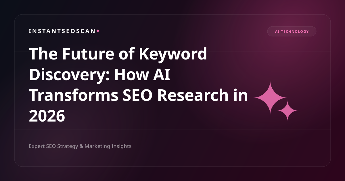 The Future of Keyword Discovery: How AI Transforms SEO Research in 2026
